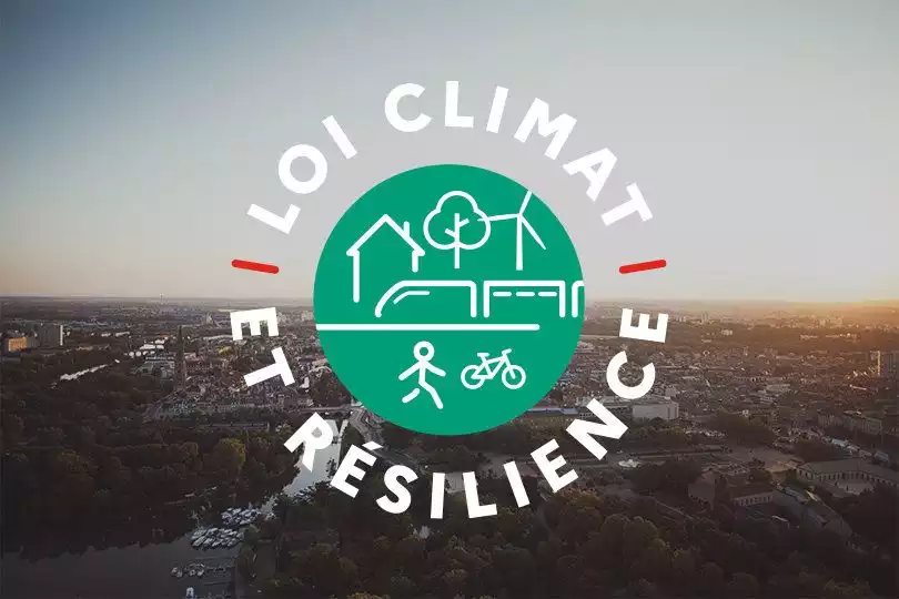 LOI CLIMAT & RÉSILIENCE